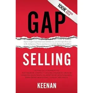 Gap Selling: A Arte de Vender para Clientes Relevantes por Don Zimmer